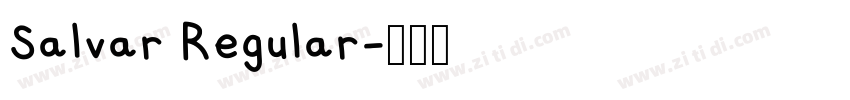 Salvar Regular字体转换